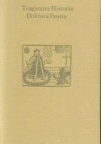 Tragiczna historia doktora Fausta - Christopher Marlowe