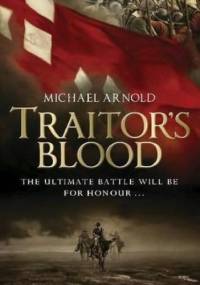 Traitor's Blood - Michael Arnold