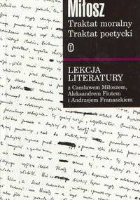 Traktat moralny. Traktat poetycki - Czesław Miłosz