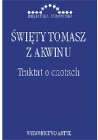 Traktat o cnotach - Tomasz z Akwinu