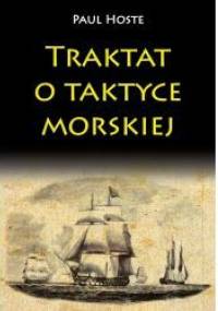 Traktat o taktyce morskiej - Paul Hoste