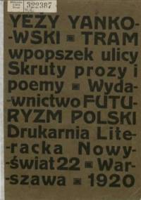 Tram wpopszek ulicy - Jerzy Jankowski