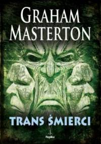Trans śmierci - Graham Masterton