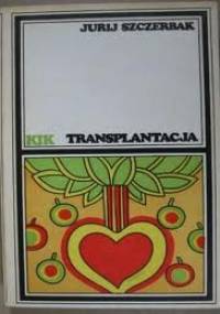 Transplantacja - Jurij Szczerbak
