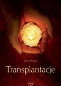 Transplantacje - Anna Wasak