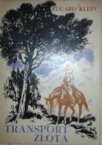 Transport złota - Eduard Klein