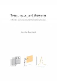 Trees, maps, and theorems - Jean-luc Doumont