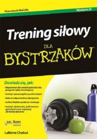 Trening siłowy dla bystrzaków - LaReine Chabut