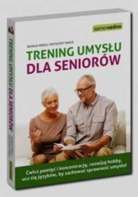 Trening umysłu dla seniorów - Krzysztof Minge, Natalia Minge