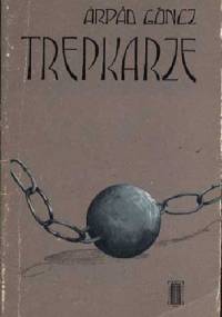 Trepkarze - Árpád Göncz