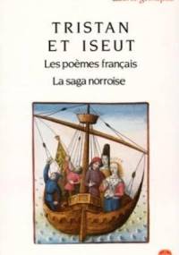 Tristan et Iseut - Béroul,  Thomas d'Angleterre