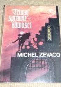 Triumf sprawiedliwości - Michel Zevaco