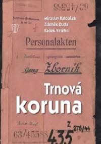 Trnová koruna - Miroslav Baloušek