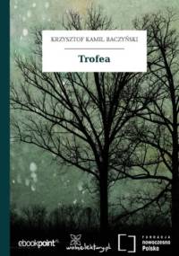 Trofea - Kamil Baczyński Krzysztof