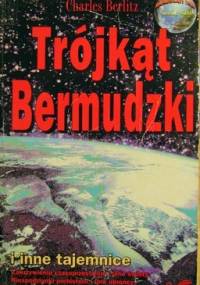 Trójkąt Bermudzki. Niewyjaśnione zaginięcia - Charles Berlitz