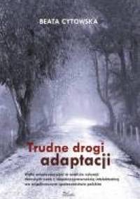 Trudne drogi adaptacji - Beata Cytowska