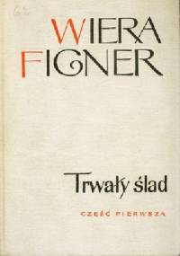 Trwały ślad - Wiera Figner