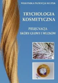 Trychologia kosmetyczna - Weronika Słupek