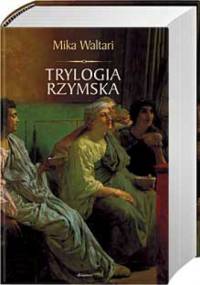 Trylogia rzymska - Mika Waltari