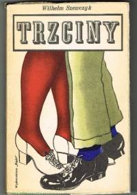 Trzciny - Wilhelm Szewczyk