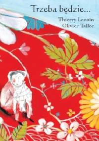 Trzeba będzie - Olivier Tallec