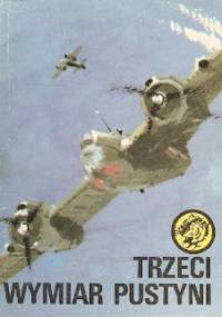 Trzeci wymiar pustyni - Janusz Ledwoch