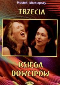 Trzecia księga dowcipów - Małolepszy Kostek