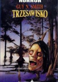 Trzęsawisko - Guy N. Smith