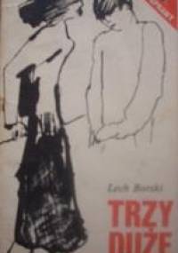 Trzy duże ciastka - Lech Borski