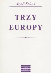 Trzy Europy - Jeno Szucs