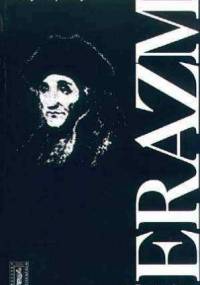 Trzy rozprawy - Erazm z Rotterdamu