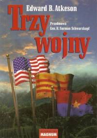 Trzy wojny - Edward B. Atkeson