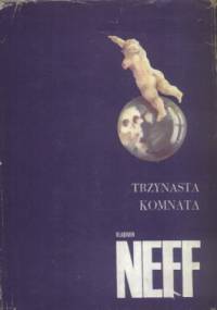 Trzynasta komnata - Vladimír Neff