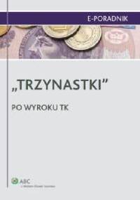 Trzynastki. Po wyroku TK