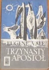 Trzynasty apostoł - Eugene Vale
