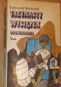 Trzynasty występek. Opowiadania - Edmund Niziurski