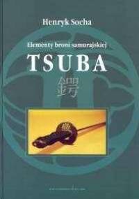 Tsuba Elementy broni samurajskiej - Henryk Socha