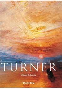 Turner. Der Maler des Lichts - Michael Bockemühl
