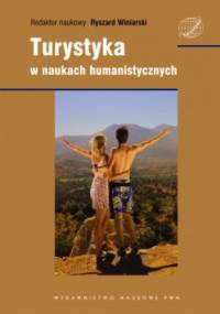 Turystyka w naukach humanistycznych - praca zbiorowa