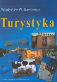 Turystyka - Władysław W. Gaworecki