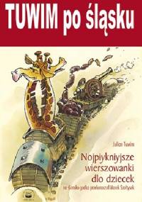 TUWIM po śląsku - Marek Szołtysek