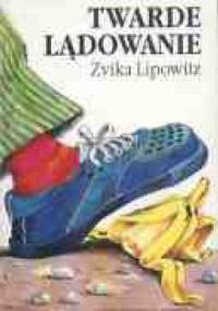 Twarde lądowanie - Zvika Lipowitz