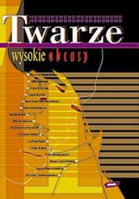 Twarze. Wysokie obcasy - Barbara Grzemowska