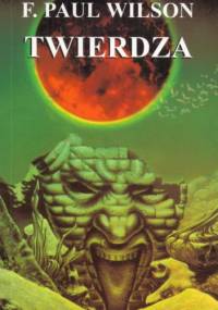 Twierdza - Francis Paul Wilson