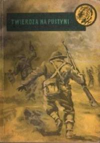 Twierdza na pustyni - Stanisław Muranowski