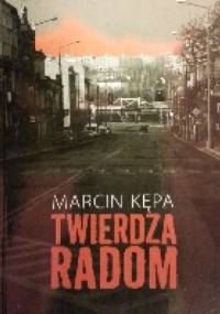 Twierdza Radom - Marcin Kępa
