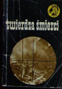 Twierdza śmierci - Stanisław Nałęcz