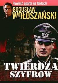 Twierdza szyfrów - Bogusław Wołoszański