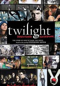 Twilight Director's Notebook - Catherine Hardwicke