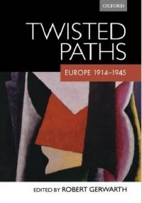 Twisted Paths - Robert Gerwarth
